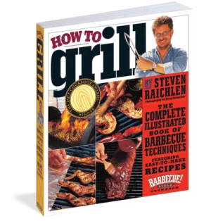 How To Grill by Steven Raichlen | The Complete Illustrated Book of Barbecue Techniques (Paper Cover)